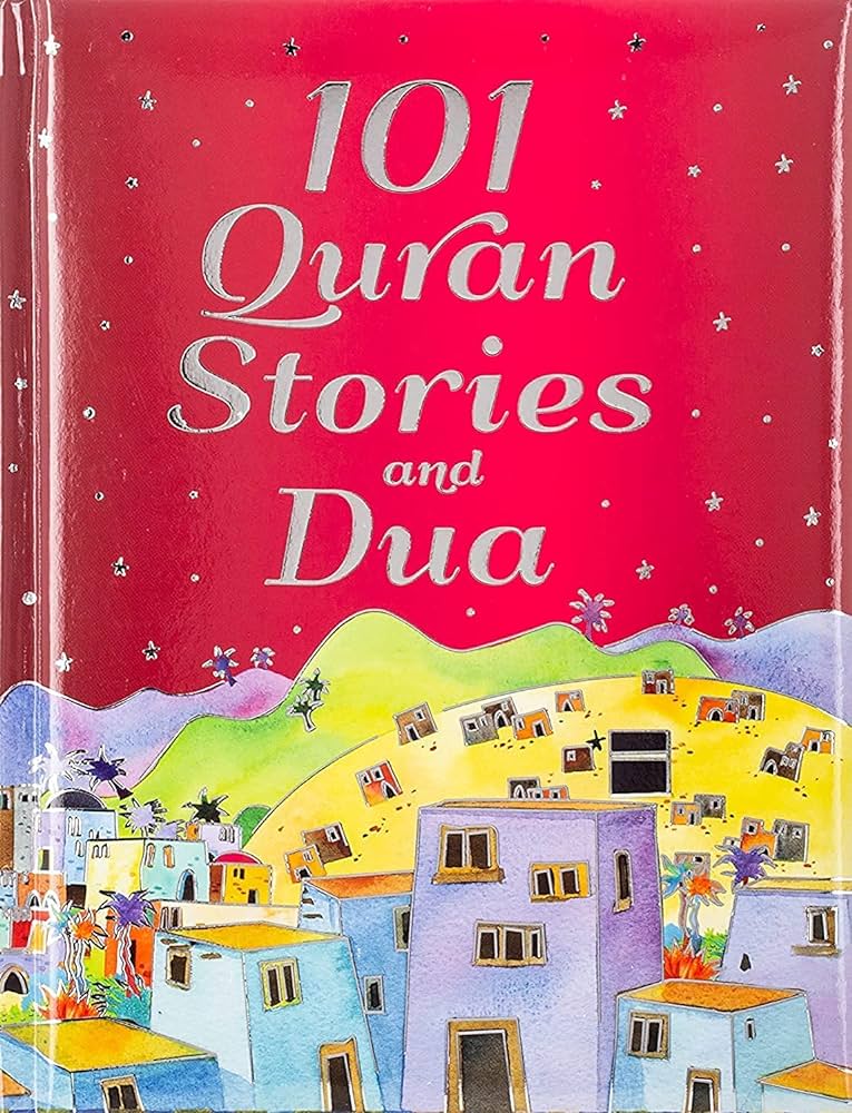 101 Quran Stories And Dua