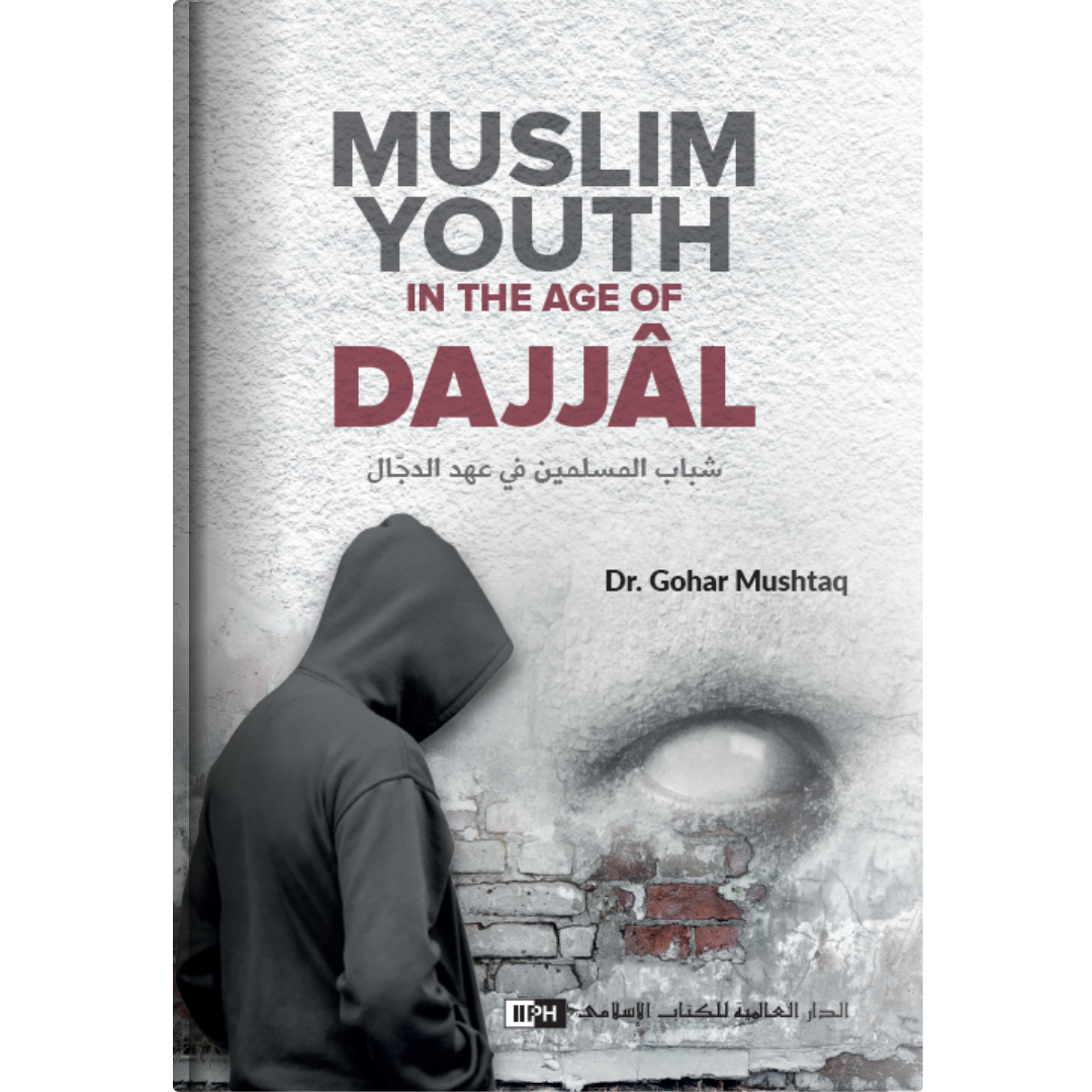 Muslim Youth in the Age of Dajjal