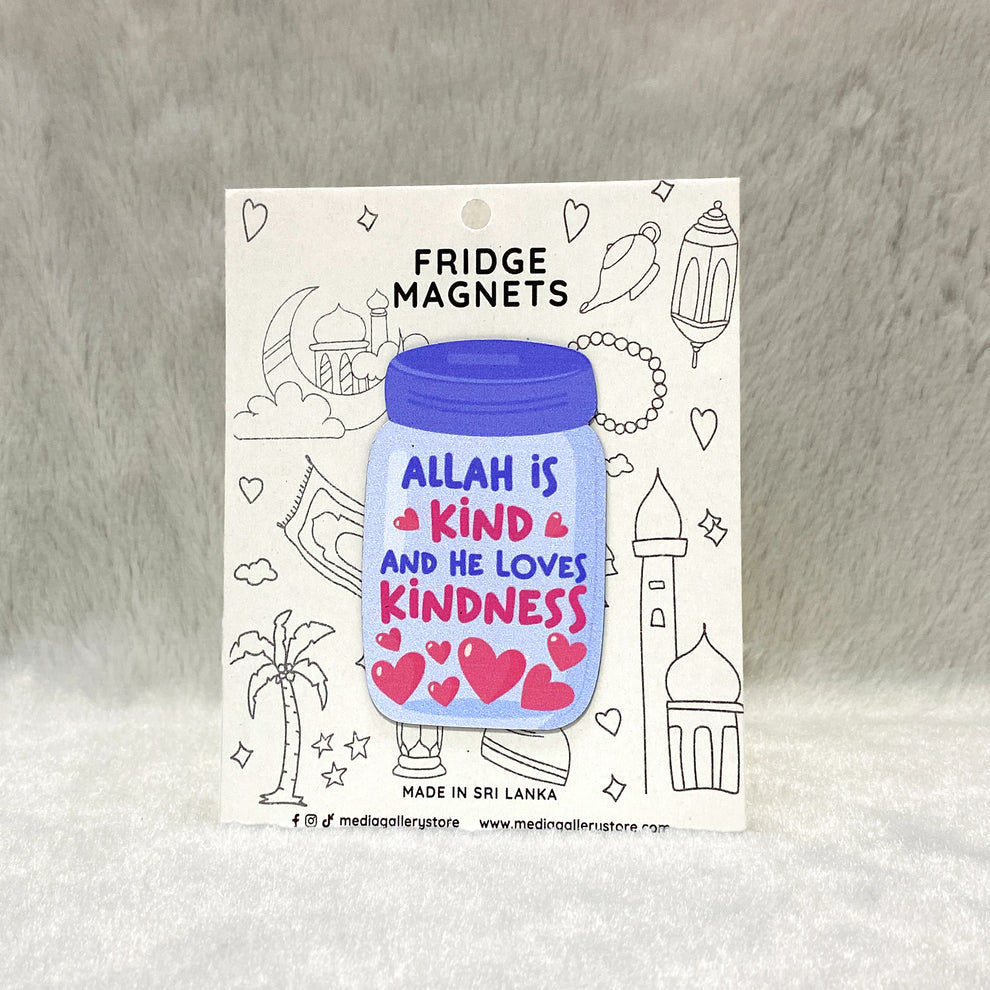 Allah is Kind Fridge Magnet