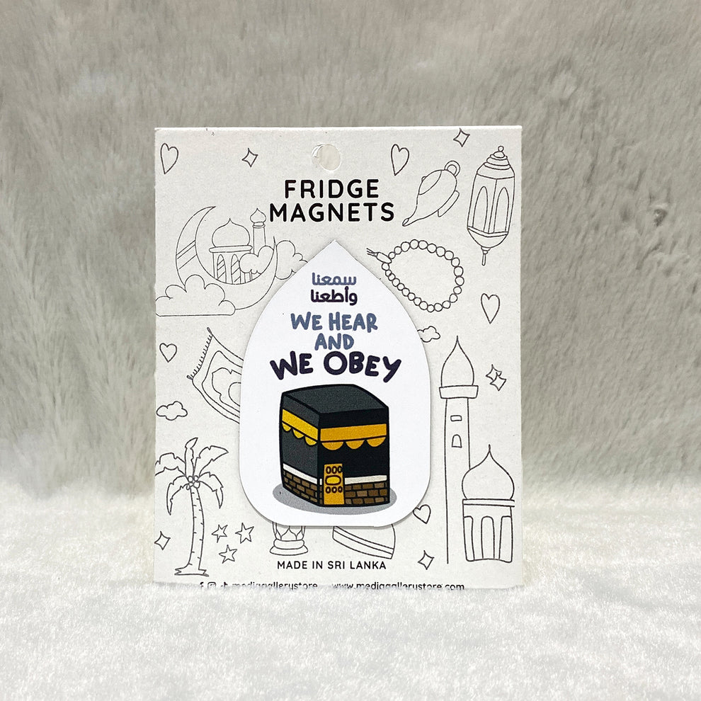 We Hear and We Obey Fridge Magnet