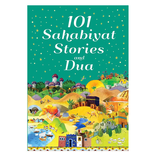 101 Sahabiyat Stories and Dua