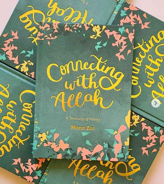 Connecting with Allah - A Treasury of Poems