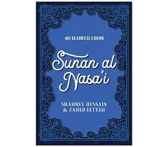 40 Hadith from Sunan al Nasa
