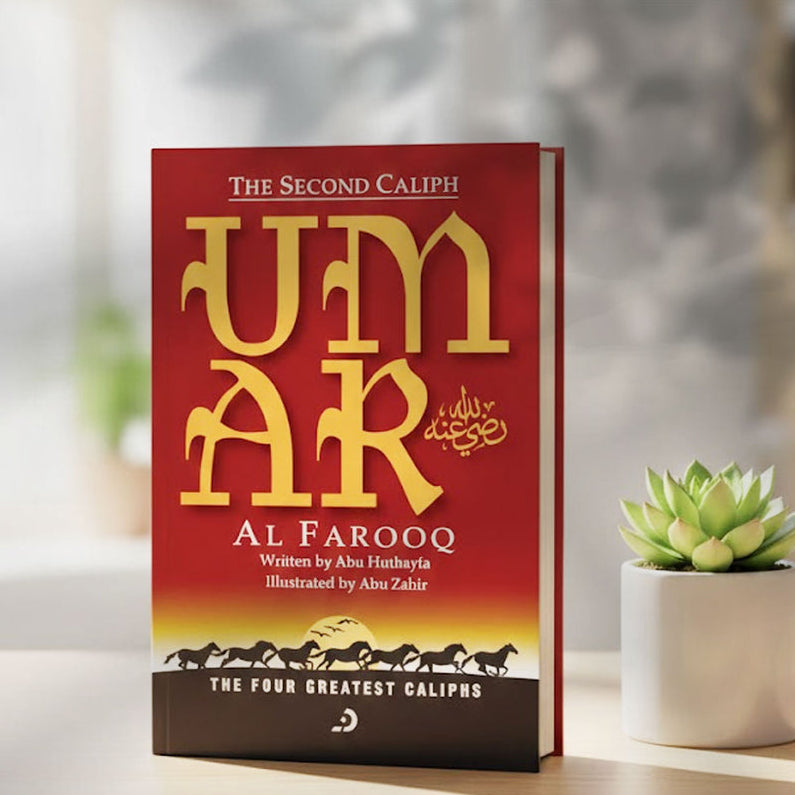 The Second Caliph - Umar (RA) The Four Greatest Caliphs Series