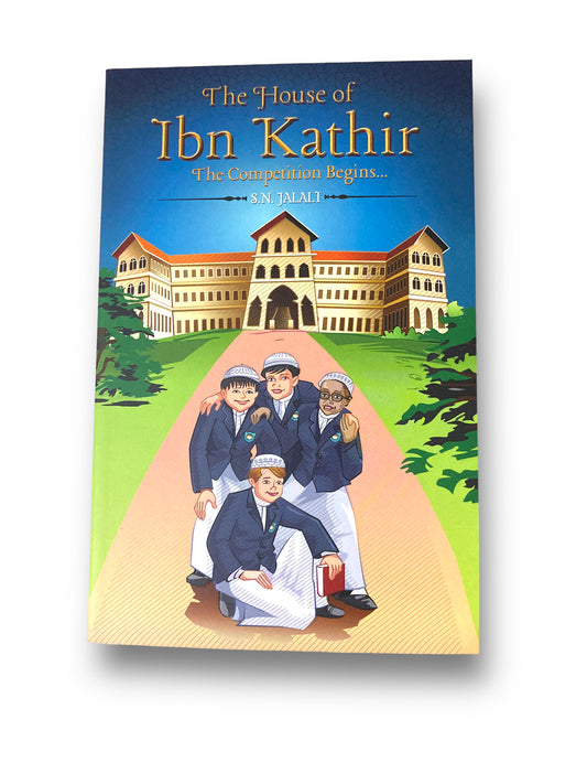 The House of Ibn Kathir : The Competition Begins