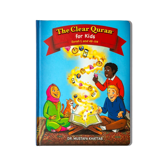 The Clear Quran for Kids Surah 1, 49-114